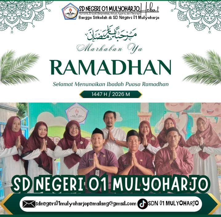 Kepala Sekolah SDN 01 Mulyoharjo Beserta Jajaran Mengucapkan ” Marhaban Ya Ramadan 1447 H / 2026 M