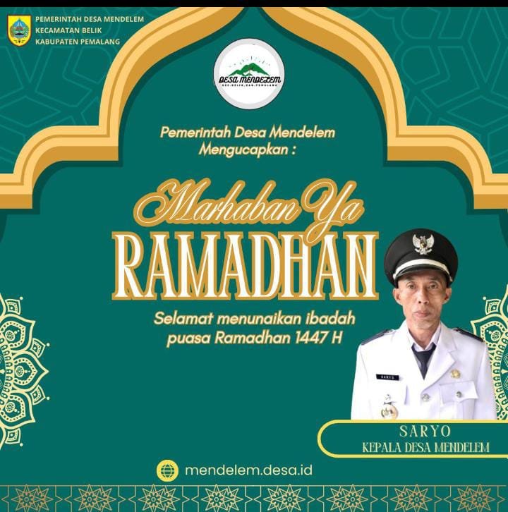 Kepala Desa Mendelem Belik Pemalang Beserta Jajaran Mengucapkan “Marhaban Ya Ramadan 1447 H / 2026 M”