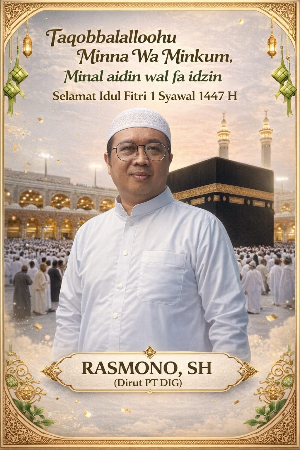 Dirut PT DIG Rasmono, S.H Ajak Perkuat Silaturahmi di Momentum Idul Fitri 1447 H