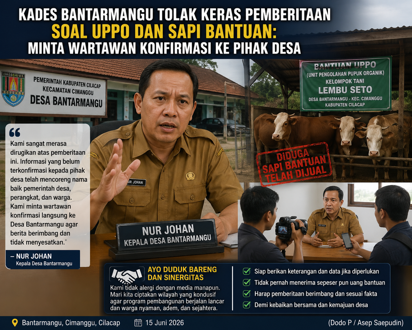 Kades Bantarmangu Minta Pemberitaan UPPO Kedepankan Konfirmasi dan Asas Keberimbangan